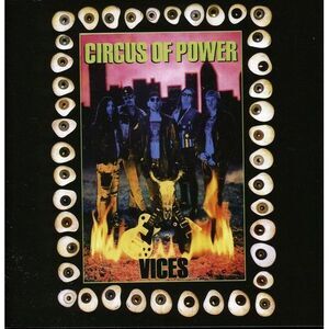 Circus of Power - Vices  CD